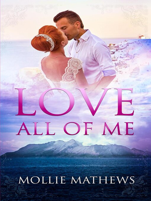 Title details for Love All of Me by Mollie Mathews - Wait list